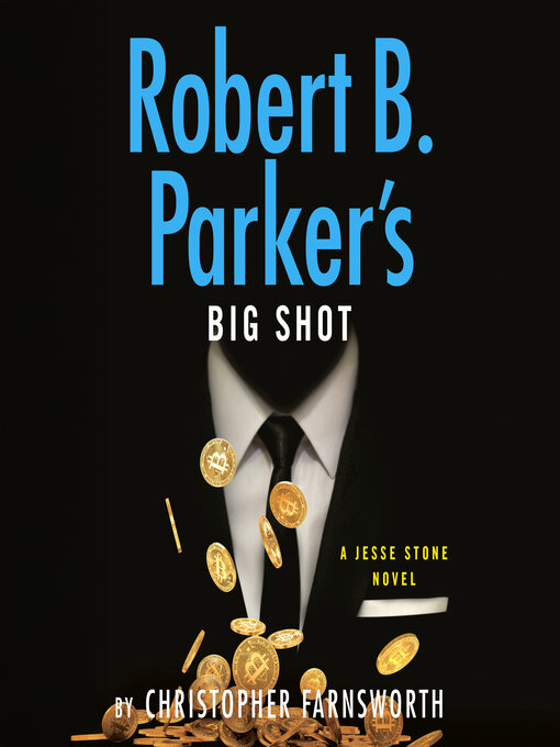 Title details for Big Shot by Christopher Farnsworth - Wait list